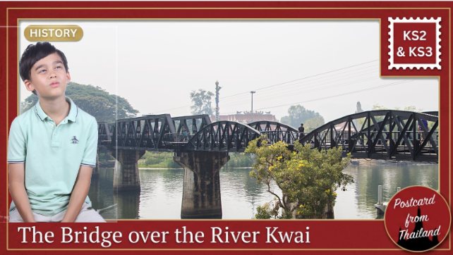 The Bridge over the River Kwai